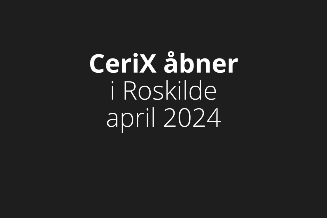 cerix-åbner i roskilde april 2024-v3